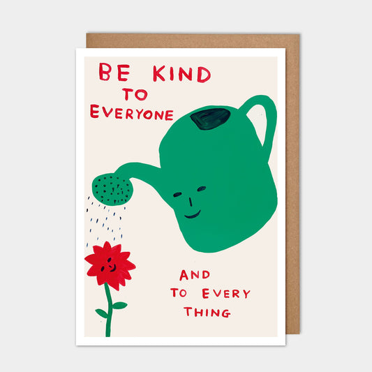 Be Kind To Everyone